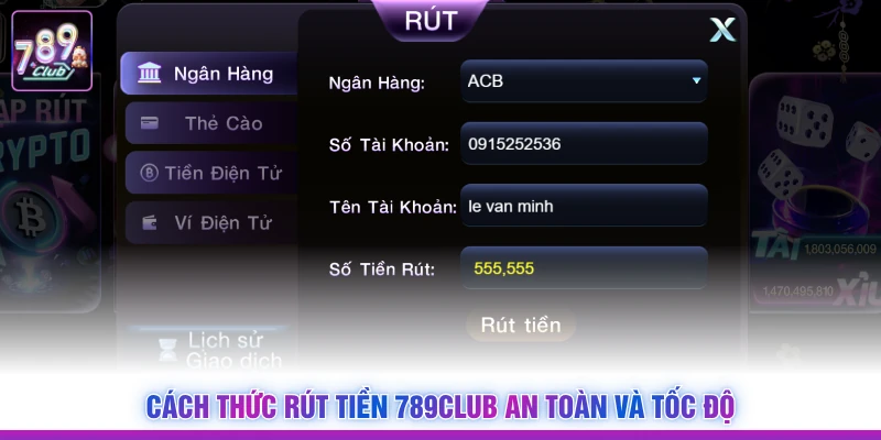 Cách thức rút tiền 789Club an toàn và tốc độ 
